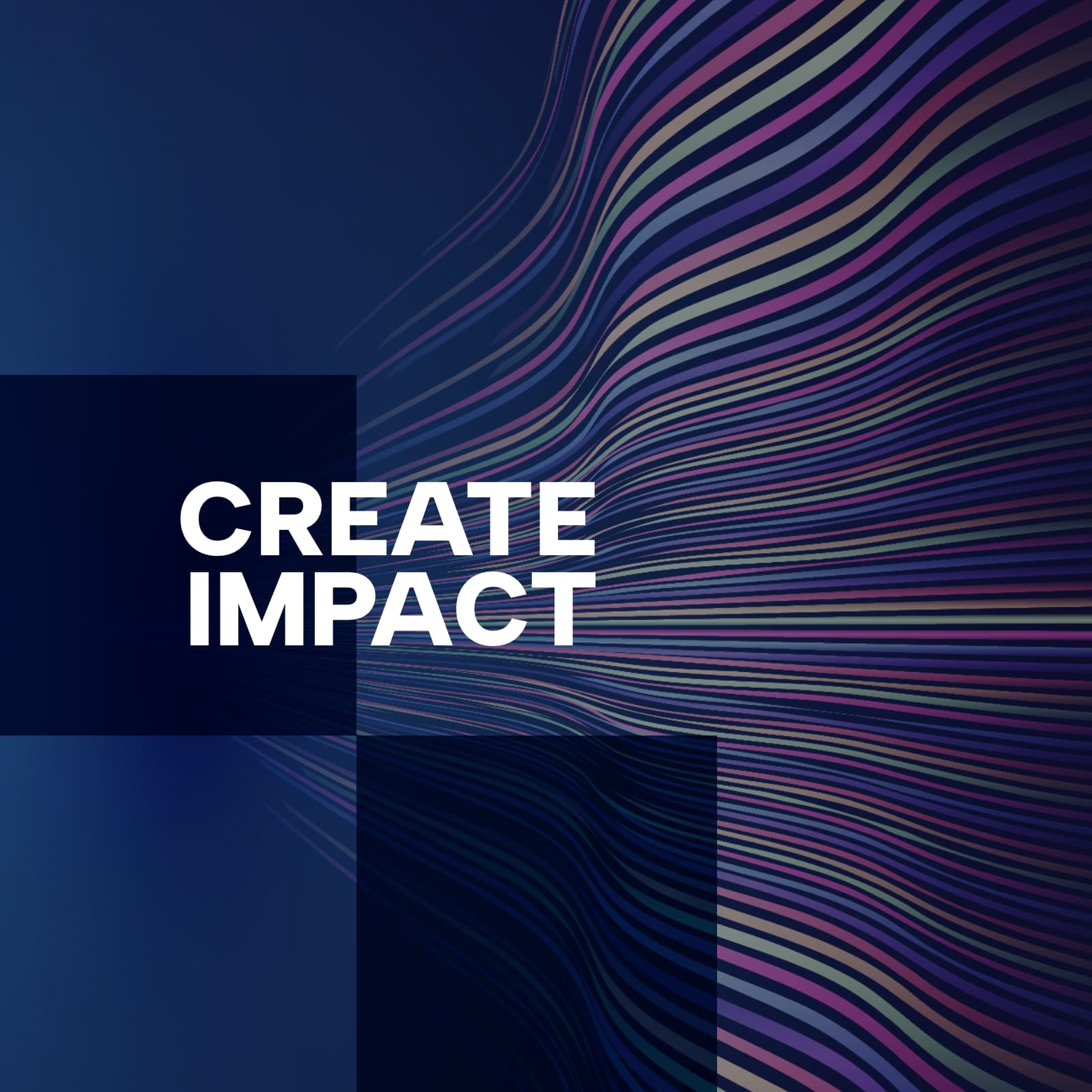 Create impact